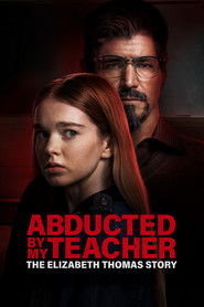 Abducted by My Teacher: The Elizabeth Thomas Story (2023) Unofficial Hindi Dubbed