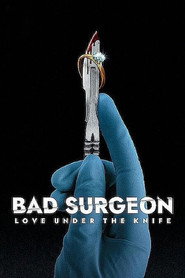 Bad Surgeon: Love Under the Knife (2023) Hindi Season 1 Complete Netflix