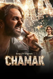 Chamak (2023) Hindi Season 1 Complete