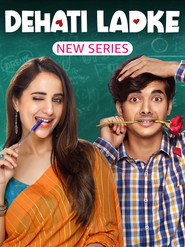 Dehati Ladke (2023) Hindi Season 1 Complete