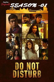 Do Not Disturb (2018) Hindi Season 1 Complete