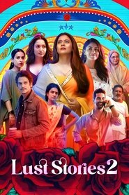 Lust Stories 2 (2023) Hindi HD Netflix