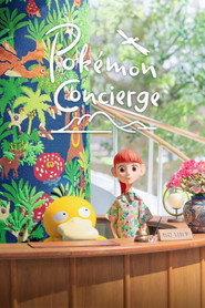 Pokemon Concierge (2023) Hindi Season 1 Complete Netflix