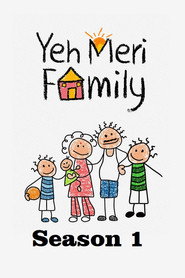 Yeh Meri Family (2018) Hindi Season 1 (All Episodes)