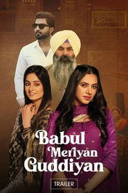 Babul Meriya Guddiya (2023) Punjabi
