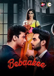 Bebaakee Season 1 (2020) AltBalaji Complete