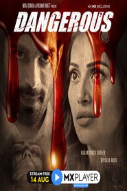 Dangerous (2020) Hindi Season 1 MX Web Series Download