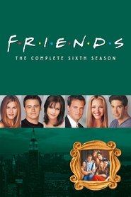 Friends (1999) Season 6 Complete HD