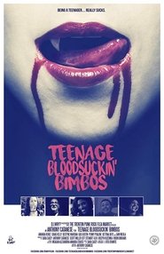 Girls Just Wianna Have Blood (Teenage Bloodsuckin’ Bimbos) (2019) Hindi Poster