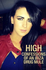 High: Confessions of an Ibiza Drug Mule (2022) Hindi Season 1 Complete Netflix