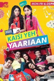 Kaisi Yeh Yaariyan (2022) Hindi Season 4 Complete