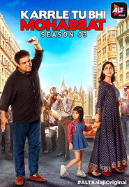 Karrle Tu Bhi Mohabbat (2019) Hindi Season 3 Complete