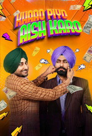 Khaao Piyo Aish Karo (2022) Punjabi HD