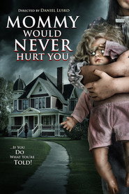 Mommy Would Never Hurt You (2019) Hindi Dubbed