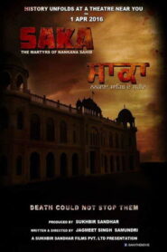 Saka: The Martyrs of Nankana Sahib (2016) Punjabi