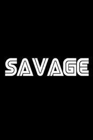 Savage (2020) Hindi Dubbed