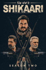 Shikaari (2023) Punjabi Season 2 Complete