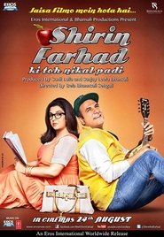 Shirin Farhad Ki Toh Nikal Padi (2012) Hindi