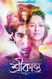 Srikanta (2024) Hindi Season 1 Complete