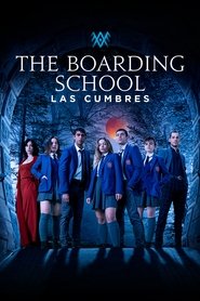 The Boarding School: Las Cumbres (2023) Hindi Season 3 Complete