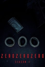 ZeroZeroZero (2020) Season 1 Complete