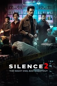 Silence 2: The Night Owl Bar Shootout (2024) Hindi HD Zee5