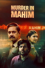 Murder in Mahim (2024) Hindi Season 1 Complete