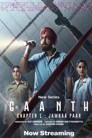 Gaanth (2024) Hindi Season 1 Complete JIO Cinema