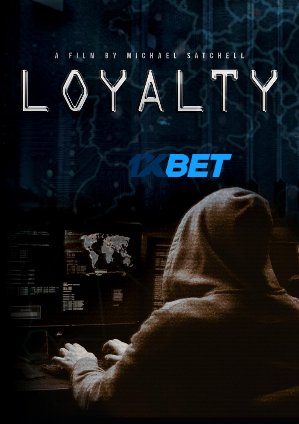 Loyalty (2024) Unofficial Hindi Dubbed Poster