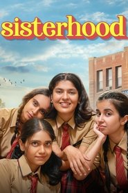 Sisterhood (2024) Hindi Season 1 Complete