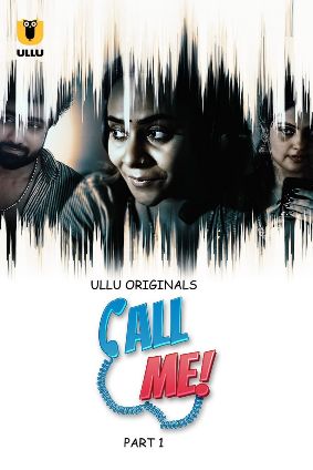 Call Me – Part 1 (2024) UllU Original Poster