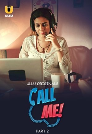 Call Me – Part 2 (2024) UllU Original Poster