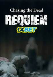 Chasing the Dead Requiem (2024) Unoffical Hindi Dubbed