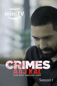 Crimes Aaj Kal (2023) Hindi Season 1 Complete