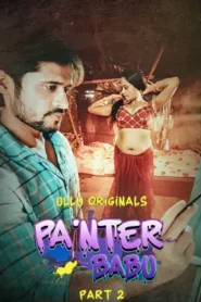 Painter Babu – Part 2 (2024) UllU Original