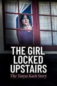 The Girl Locked Upstairs: The Tanya Kach Story (2024) Unofficial Hindi Dubbed
