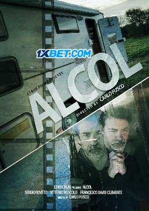 Alcol (2024) Unofficial Hindi Dubbed Poster