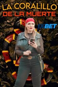 La Coralillo De La Muerte (2024) Unofficial Hindi Dubbed