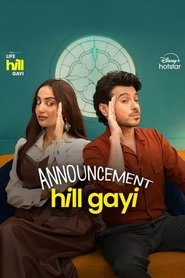 Life Hill Gayi (2024) Hindi Season 1 Complete HotStar