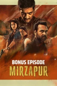 Mirzapur (2024) Bonus Episode