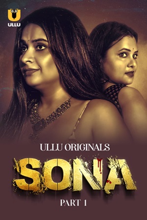 Sona – Part 1 (2024) UllU Original Poster