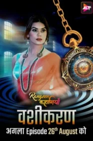 Rangeen Kahaniyan Vashikaran (2024) Altbalaji Original