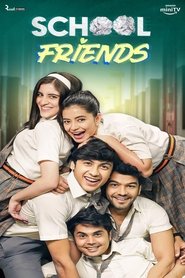 School Friends (2024) Hindi Season 2 Complete