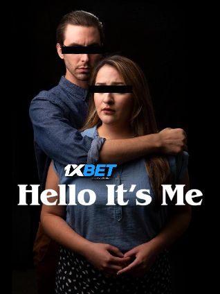 Hello Its Me (2024) Unofficial Hindi Dubbed Poster