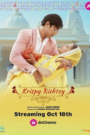 Krispy Rishtey (2024) Hindi HD