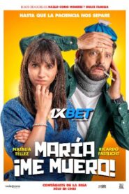 Maria Me Muero (2024) Unofficial Hindi Dubbed