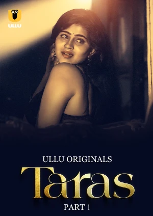 Taras – Part 1 (2024) Ullu Original Poster