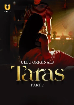 Taras – Part 2 (2024) Ullu Original Poster
