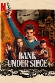 Bank Under Siege (2024) Hindi Season 1 Complete Netflix