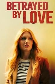 Betrayed by Love (2024) Unofficial Hindi Dubbed Poster